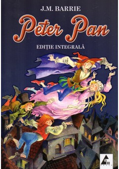 Peter Pan sau Aventurile unui baietel care nu voia sa creasca