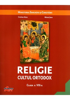 Religie cultul ortodox manual pentru clasa a VIII-a