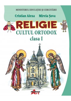 Religie cultul ortodox manual pentru clasa I