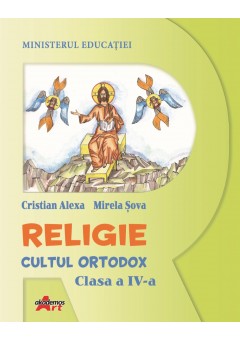 Religie cultul ortodox manual pentru clasa a IV-a