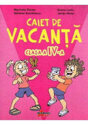 Caiet de vacanta pentru casa a IV-a