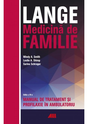 LANGE Medicina de familie Manual de tratament si profilaxie in ambulatoriu