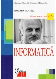 Informatica. Manual pentru clasa a XII-a Mariana Pantiru