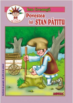 Povestea lui Stan Patitu - Ion Creanga - de colorat