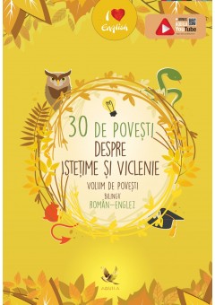 30 de povesti istetime si viclenie Volum de povesti bilingv roman-englez