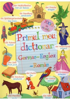 Primul Meu Dictionar Englez - German - Roman
