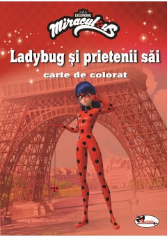 Ladybug si prietenii sai..