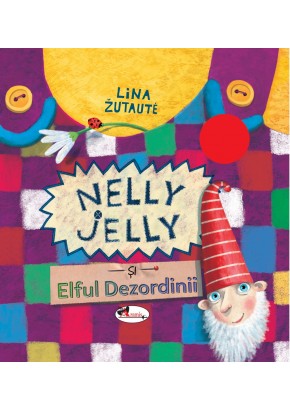 Nelly Jelly si elful dezordinii