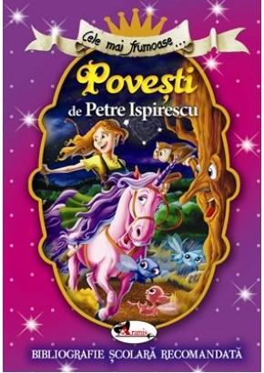 Cele mai frumoase povesti de Petre Ispirescu