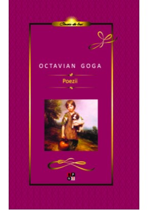 Poezii Octavian Goga (Clasic de lux)