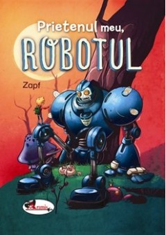 Prietenul meu, robotul..