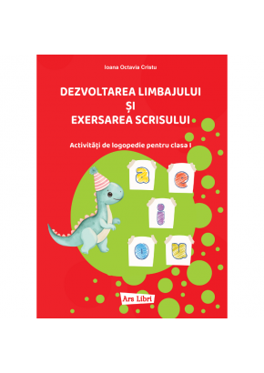 Dezvoltarea limbajului si exersarea scrisului