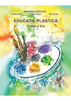 Educatie plastica clasa a V-a Manual 2022