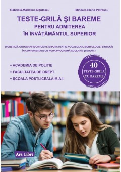 Teste-grila si bareme pentru admiterea in invatamantul superior