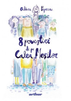 8 povestiri de pe Calea ..