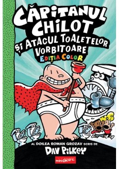 Capitanul Chilot si Atacul Toaletelor Vorbitoare #2