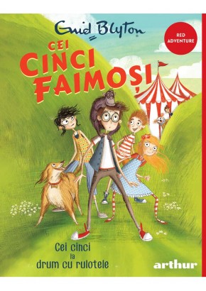 Cei cinci faimosi #5 Cei cinci la drum cu rulotele