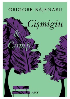 Cismigiu & Comp