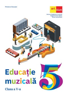 Educatie muzicala manual pentru clasa a V-a editia 2022