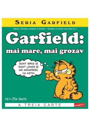 Seria Garfield #3 - Garfield: mai mare, mai grozav