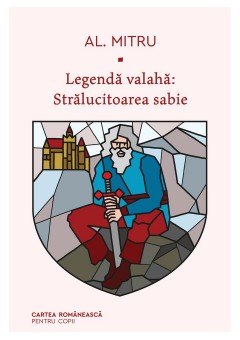 Legenda valaha: Stralucitoarea sabie