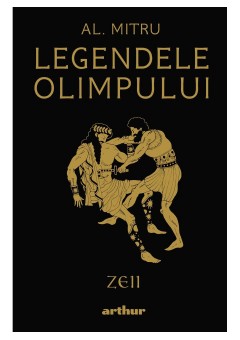 Legendele Olimpului: Zeii editie ilustrata