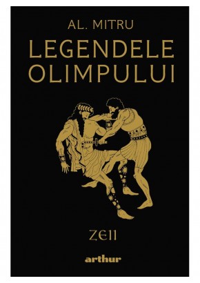 Legendele Olimpului: Zeii editie ilustrata
