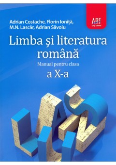 Limba si literatura romana manual pentru clasa a X-a