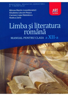 Limba si literatura romana manual pentru clasa a XII-a - Mircea Martin