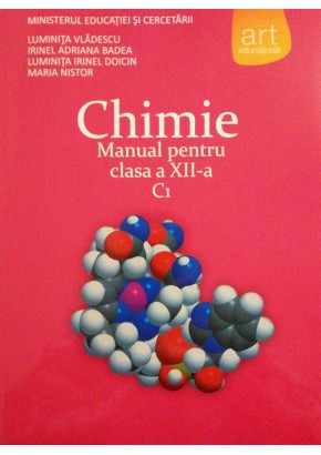 Chimie C1 manual pentru clasa a XII-a