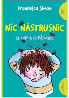 Nic Nastrusnic si lupta cu paduchii (#3) - necartonata