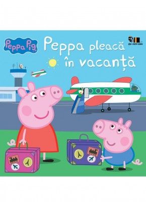Peppa Pig: Peppa pleaca in vacanta