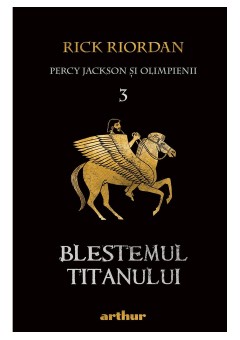 Blestemul Titanului - Percy Jackson si Olimpienii (#3)