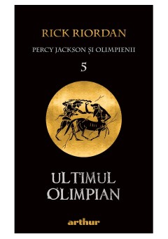 Ultimul Olimpian - Percy Jackson si Olimpienii (#5)