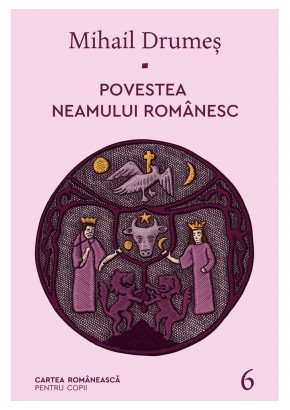 Povestea neamului romanesc Vol 6