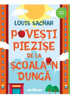 Louis Sachar - Povesti piezise de la Scoala-n Dunga