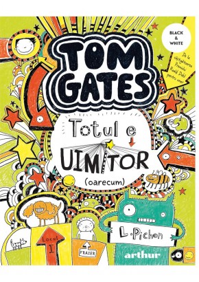 Tom Gates Vol 3 - Totul e uimitor (oarecum)