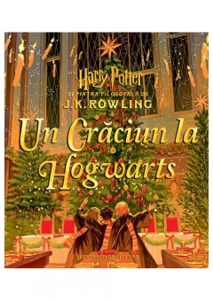 Un Craciun la Hogwarts. Din Harry Potter si piatra filosofala