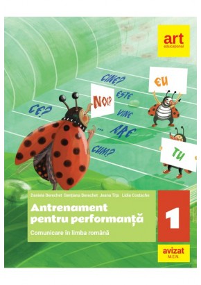 Comunicare in limba romana Antrenament pentru performanta clasa I
