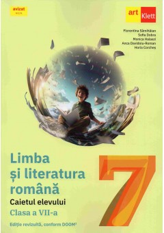 Limba si literatura romana caietul elevului clasa a VII-a Editia 2025