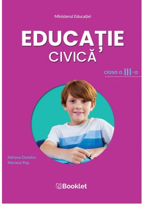 Educatie civica manual pentru clasa a III-a, autor Adriana Dumitru