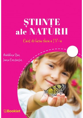 Stiinte ale naturii caiet de lucru clasa a IV-a