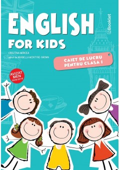 English for kids caiet de lucru pentru clasa I Varianta color