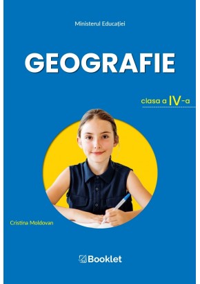 Geografie manual pentru clasa a IV-a, autor Cristina Moldovan