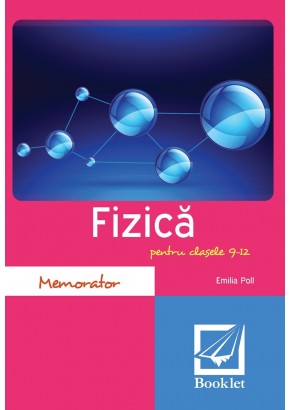 Memorator de fizica pentru clasele 9-12