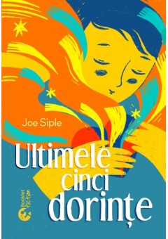 Ultimele cinci dorinte
