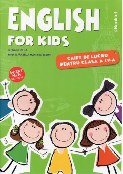 English for kids caiet de lucru pentru clasa a IV-a varianta color