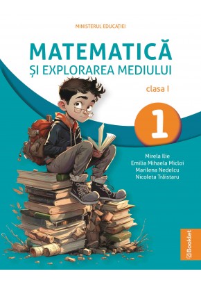 Matematica si explorarea mediului clasa I manual editia 2023
