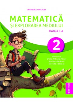 Matematica si explorarea mediului clasa a II-a manual editia 2023