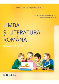 Manual de limba si literatura romana pentru clasa a V-a (avizat MEN)